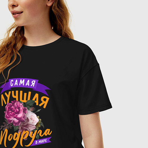Женская футболка оверсайз Самая лучшая подруга в мире цветы / Черный – фото 3
