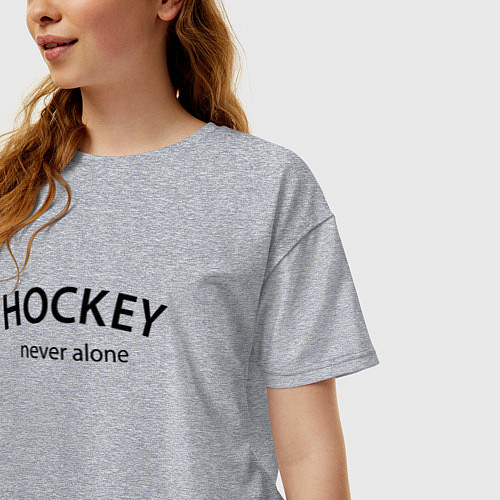 Женская футболка оверсайз Hockey never alone - motto / Меланж – фото 3