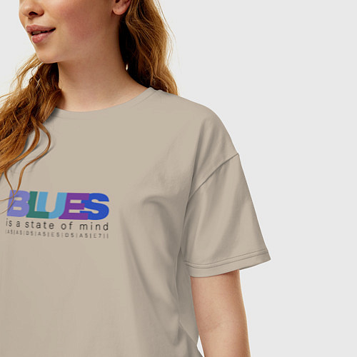 Женская футболка оверсайз Blues is a state of mind / Миндальный – фото 3