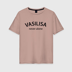Футболка оверсайз женская Vasilisa never alone - motto, цвет: пыльно-розовый