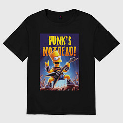 Футболка оверсайз женская Bart Simpson - punks not dead, цвет: черный