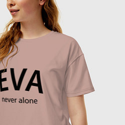 Футболка оверсайз женская Eva never alone - motto, цвет: пыльно-розовый — фото 2