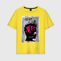Футболка оверсайз женская Fihgt club poster, цвет: желтый