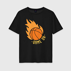 Футболка оверсайз женская Game on basketball, цвет: черный