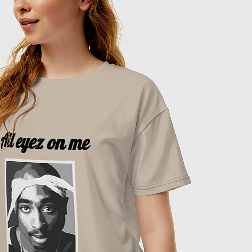 Женская футболка оверсайз 2pac Art All eayz on me / Миндальный – фото 3