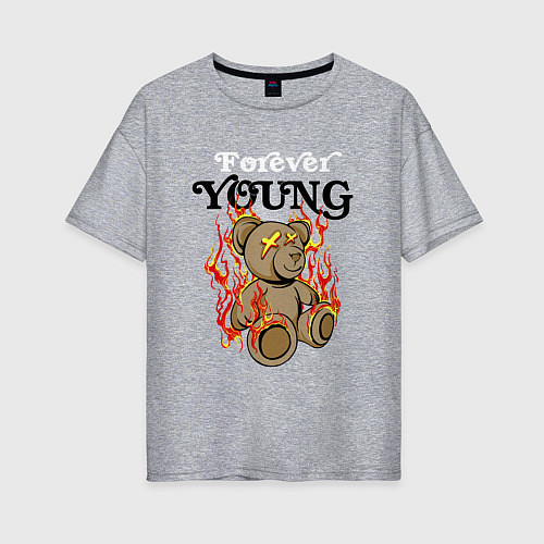 Женская футболка оверсайз Вечно молодой горящий мишка / Меланж – фото 1
