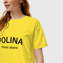 Футболка оверсайз женская Polina never alone - motto, цвет: желтый — фото 2