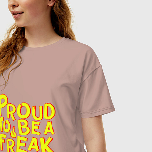 Женская футболка оверсайз Proud to be a freak / Пыльно-розовый – фото 3