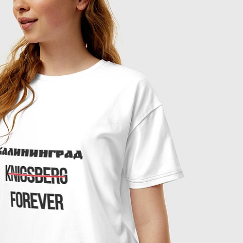 Женская футболка оверсайз Калининград forever / Белый – фото 3