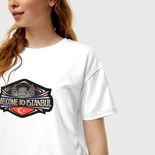 Женская футболка оверсайз Добро пожаловать в Стамбул / Белый – фото 3