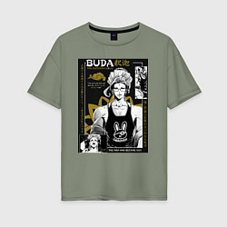 Футболка оверсайз женская Повесть о конце света Будда бог просветления, цвет: авокадо