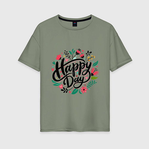 Женская футболка оверсайз Happy day с цветами / Авокадо – фото 1