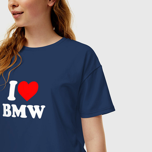 Женская футболка оверсайз I love my BMW / Тёмно-синий – фото 3