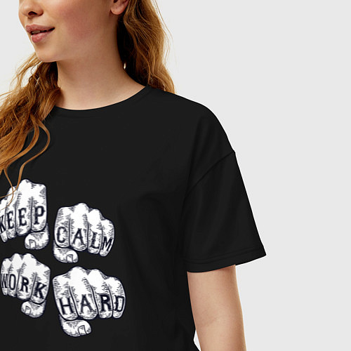 Женская футболка оверсайз Сохраняй спокойствие работай усердно / Черный – фото 3