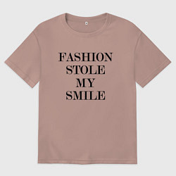 Женская футболка оверсайз Надпись на английском: мода украла мою улыбку