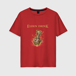 Футболка оверсайз женская Elden drink meme, цвет: красный