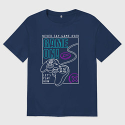 Женская футболка оверсайз Never say game over