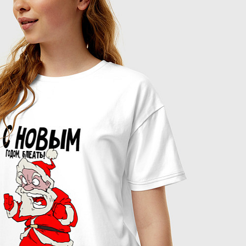 Женская футболка оверсайз С новым годом блеать / Белый – фото 3