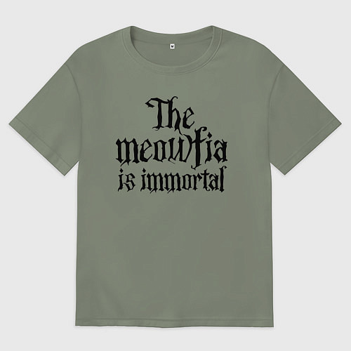 Женская футболка оверсайз Мяуфия бессмертна - девиз / Авокадо – фото 1