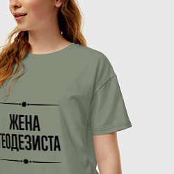 Футболка оверсайз женская Жена геодезиста на светлом, цвет: авокадо — фото 2
