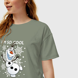 Футболка оверсайз женская Олаф Холодное сердце - снеговик im so cool, цвет: авокадо — фото 2