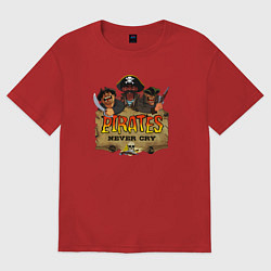 Футболка оверсайз женская Пираты никогда не плачут, цвет: красный