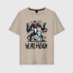 Футболка оверсайз женская We are Venom - Rick, цвет: миндальный