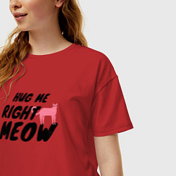 Футболка оверсайз женская Hug me right meow, цвет: красный — фото 2
