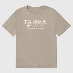 Футболка оверсайз женская Налоговый сезон бухгалтер, цвет: миндальный