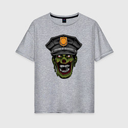 Футболка оверсайз женская Зомби полицейский, цвет: меланж