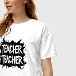 Футболка оверсайз женская Учительский граффити, цвет: белый — фото 2