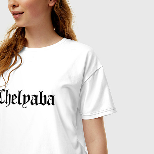 Женская футболка оверсайз Челябинск - мем / Белый – фото 3