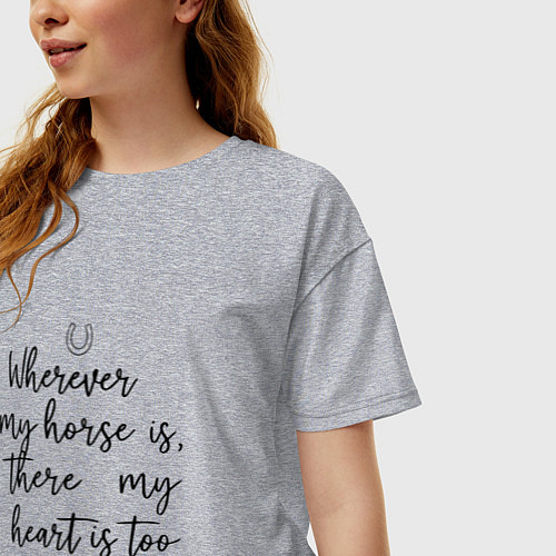 Женская футболка оверсайз Wherever my horse / Меланж – фото 3
