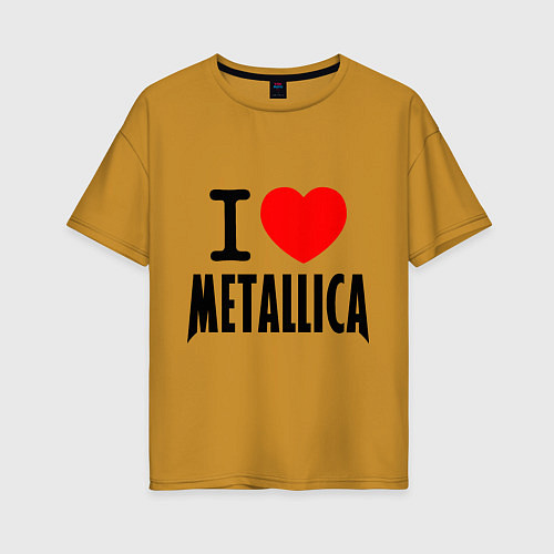 Женская футболка оверсайз I love Metallica / Горчичный – фото 1