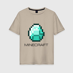 Футболка оверсайз женская Minecraft Diamond, цвет: миндальный