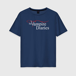 Футболка оверсайз женская The Vampire Diaries, цвет: тёмно-синий