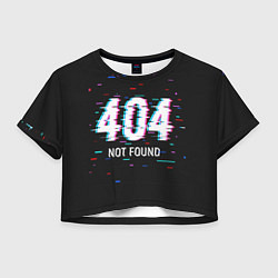 Футболка 3D укороченная женская Глитч 404, цвет: 3D-принт