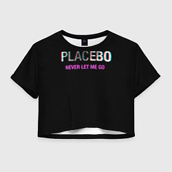 Футболка 3D укороченная женская Placebo Never Let Me Go, цвет: 3D-принт