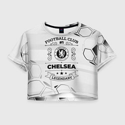 Футболка 3D укороченная женская Chelsea Football Club Number 1 Legendary, цвет: 3D-принт