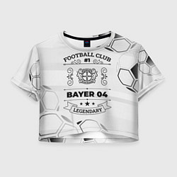 Футболка 3D укороченная женская Bayer 04 Football Club Number 1 Legendary, цвет: 3D-принт