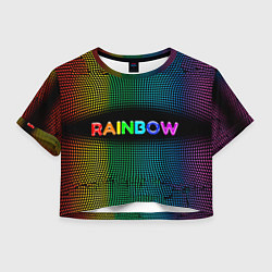 Футболка 3D укороченная женская Радужные точки - Rainbow, цвет: 3D-принт