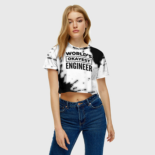 Женский топ Worlds okayest engineer - white / 3D-принт – фото 3
