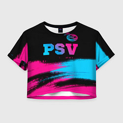 Футболка 3D укороченная женская PSV - neon gradient посередине, цвет: 3D-принт