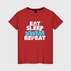 Футболка хлопковая женская Eat sleep swim repeat, цвет: красный