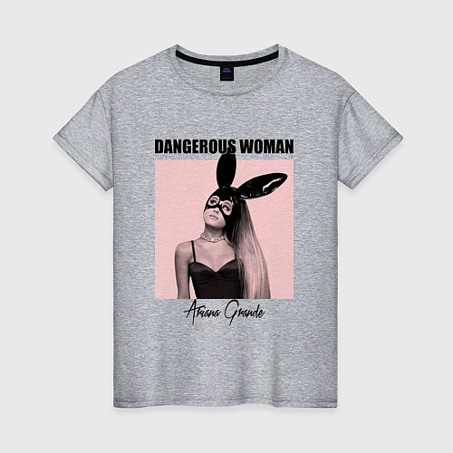 Женская футболка Ariana Grande: Dangerous Woman / Меланж – фото 1