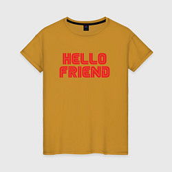 Футболка хлопковая женская Hello Friend, цвет: горчичный