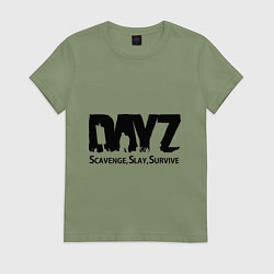 Футболка хлопковая женская DayZ: Slay Survive, цвет: авокадо