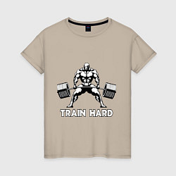 Футболка хлопковая женская Train hard тренируйся усердно, цвет: миндальный