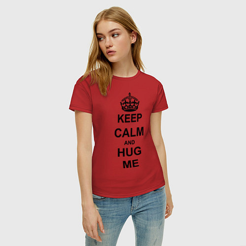 Женская футболка Keep Calm & Hug Mе / Красный – фото 3