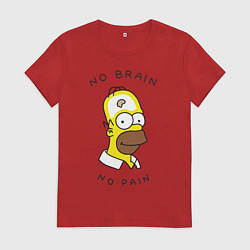 Футболка хлопковая женская No brain, No pain, цвет: красный